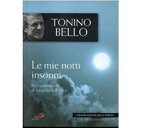 L- LE MIE NOTTI INSONNI- TONINO BELLO- SAN PAOLO--- 2010- B- ZDS41