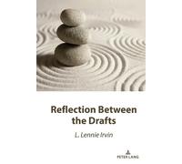 L. Lennie Irvin Reflection Between the Drafts (Copertina rigida)