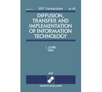 L. Levine Diffusion, Transfer and Implementation of Information Tech (Tascabile)