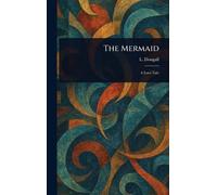 L (Lily) Dougall The Mermaid (Copertina rigida)