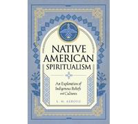 L. M. Arroyo Native American Spiritualism (Copertina rigida) Mystic Traditions