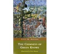 L. M. Boston The Chimneys of Green Knowe (Tascabile)