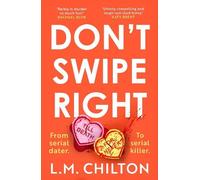 L.M. Chilton Don't Swipe Right (Tascabile)