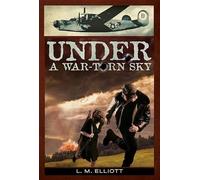 L M Elliott Under a War-Torn Sky (Tascabile)