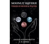 L M Gomez A A Britto Moonlit Reverie (Tascabile)