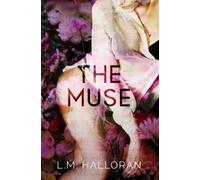 L M Halloran The Muse (Tascabile)