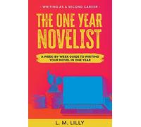 L M Lilly The One-Year Novelist Large Print (Tascabile)