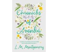 L. M. Montgomer Chronicles Of Avonlea, In Which Anne Shirley Of Gree (Tascabile)