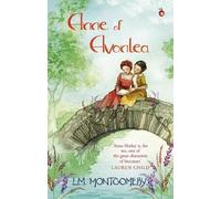 L. M. Montgomery Anne of Avonlea (Tascabile) Anne of Green Gables