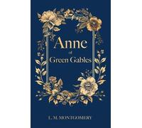 L M Montgomery Anne of Green Gables (Copertina rigida)