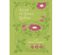 L. M. Montgomery Anne of Green Gables (Copertina rigida)