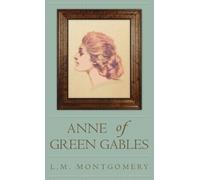 L M Montgomery Anne of Green Gables (Copertina rigida)