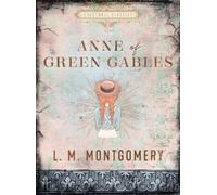 L. M. Montgomery Anne of Green Gables (Copertina rigida) Chartwell Classics