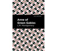 L. M. Montgomery Anne of Green Gables (Copertina rigida) Mint Editions