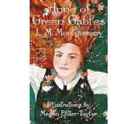 L M Montgomery Anne of Green Gables (Illustrated Edition) (Copertina rigida)