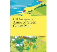 L. M. Montgomery: Anne of Green Gables Map