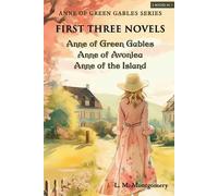 L M Montgomery Anne of Green Gables Series-First Three Novels (Tascabile)