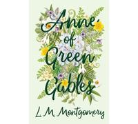 L M Montgomery Anne of Green Gables (Tascabile) Anne of Green Gables