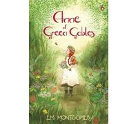 L. M. Montgomery Anne of Green Gables (Tascabile) Anne of Green Gables