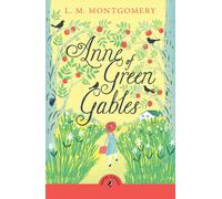 L. M. Montgomery Anne of Green Gables (Tascabile) Puffin Classics