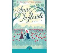 L. M. Montgomery Anne of Ingleside (Tascabile)