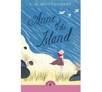 L. M. Montgomery Anne of the Island (Tascabile)