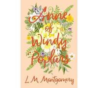L M Montgomery Anne of Windy Poplars (Tascabile)