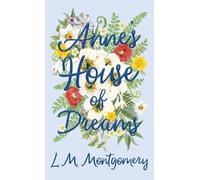 L M Montgomery Anne's House of Dreams (Copertina rigida)