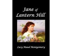 L. M. Montgomery Jane of Lantern Hill (Tascabile)