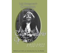 L M Montgomery L.M. Montgomery's Complete Journals (Tascabile)