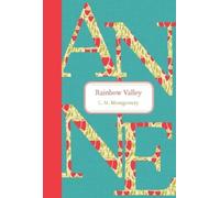 L. M. Montgomery Rainbow Valley (Copertina rigida) Anne of Green Gables
