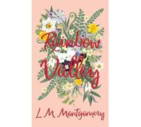 L M Montgomery Rainbow Valley (Copertina rigida) Complete Anne of Green Gables