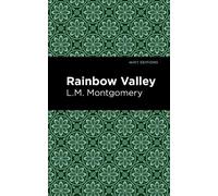 L. M. Montgomery Rainbow Valley (Copertina rigida) Mint Editions