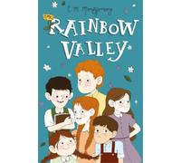L. M. Montgomery Rainbow Valley (Tascabile)