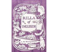 L. M. Montgomery Rilla of Ingleside (Copertina rigida)