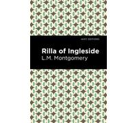 L. M. Montgomery Rilla of Ingleside (Copertina rigida) Mint Editions
