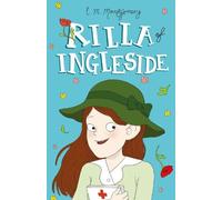 L. M. Montgomery Rilla of Ingleside (Tascabile)