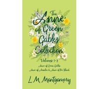 L M Montgomery The Anne of Green Gables Collection (Copertina rigida)