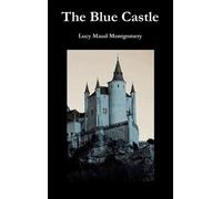 L. M. Montgomery The Blue Castle (Copertina rigida)