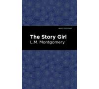 L. M. Montgomery The Story Girl (Copertina rigida) Mint Editions
