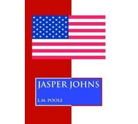 L.M. POOLE Jasper Johns (Tascabile)