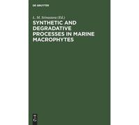 L. M. Srivastav Synthetic and Degradative Processes in Marine (Copertina rigida)
