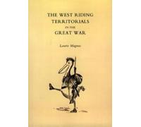 L. Magnus West Riding Territorials in the Great War (Tascabile)