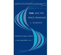 L. Marder Time and the Space-Traveller (Copertina rigida)