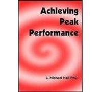 L Michael Hall Achieving Peak Performance (Tascabile)