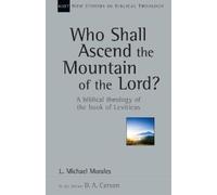 L. Michael Morales Who Shall Ascend the Mountain of the Lord? (Tascabile)