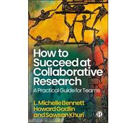 L. Michelle Bennett Howard Gadlin How to Succeed at Collabora (Copertina rigida)