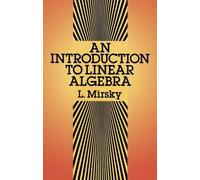 L. Mirsky An Introduction to Linear Algebra (Tascabile)