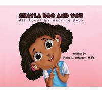 L Montout Shayla Boo and You All About My Hearing (Copertina rigida)