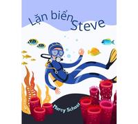 L¿n bi¿n Steve (Vietnamese / English Bilingual) Scuba Steve